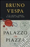 Il palazzo e la piazza libro