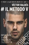 Il metodo V libro