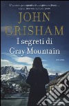 I segreti di Gray Mountain libro