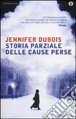 Storia parziale delle cause perse libro