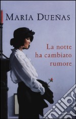 La notte ha cambiato rumore libro