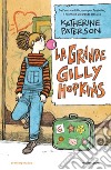 La grande Gilly Hopkins libro