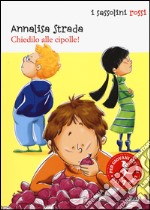 Chiedilo alle cipolle! libro