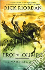 Il marchio di Atena. Eroi dell'Olimpo. Vol. 3 libro