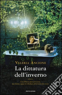 La dittatura dell'inverno libro