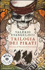 Trilogia dei pirati: Tortuga-Veracruz-Cartagena libro