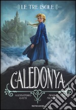 Caledonya. Le tre isole. Vol. 1 libro