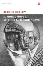 Il mondo nuovo-Ritorno al mondo nuovo libro