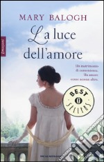 La luce dell'amore libro