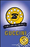 Nuovo dizionario delle cose perdute libro di Guccini Francesco