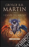 I canti del sogno. Vol. 1 libro