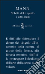 Nobiltà dello spirito e altri saggi libro