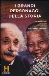 I grandi personaggi della storia. History Channel libro