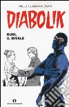 Diabolik. Rudi, il rivale libro
