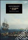 Il grande mare. Storia del Mediterraneo libro