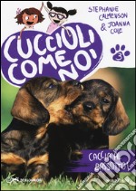 Caccia al bassotto! Cuccioli come noi. Vol. 3 libro