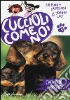 Caccia al bassotto! Cuccioli come noi. Vol. 3 libro