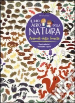 Animali della foresta. Il mio albo della natura. Con adesivi. Ediz. illustrata