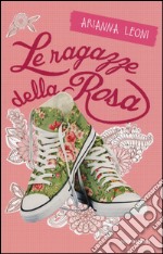 Le ragazze della rosa. Stargirl