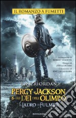 Il ladro di fulmini. Percy Jackson e gli dei dell'Olimpo libro