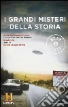 I grandi misteri della storia. History Channel. Vol. 2 libro