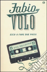 Esco a fare due passi libro usato