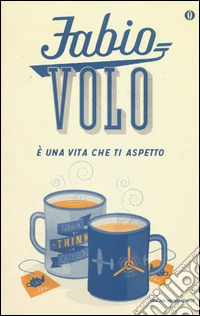 È una vita che ti aspetto libro