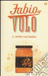 Il tempo che vorrei libro