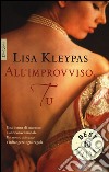 All'improvviso, tu libro