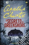 Il segreto di Greenshore libro