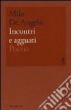 Incontri e agguati libro