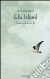 Elis Island. Poesie da un esilio libro di Ramat Silvio