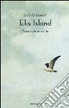 Elis Island. Poesie da un esilio libro