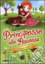 Un tenero puledro. Principesse alla riscossa. Vol. 6 libro