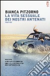 La vita sessuale dei nostri antenati libro