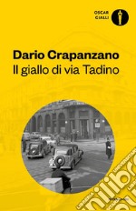 Il giallo di via Tadino libro