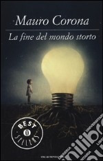 La fine del mondo storto libro