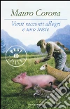 Venti racconti allegri e uno triste libro