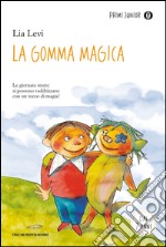 La gomma magica libro