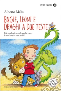 Bugie, leoni e draghi a due teste