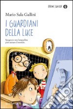 I guardiani della luce libro