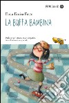 La buffa bambina libro di Festa Enza Emira