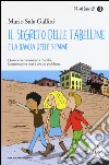 Il segreto delle tabelline e la Banda delle 3 emme libro