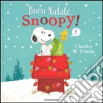 Buon Natale, Snoopy! Ediz. illustrata libro