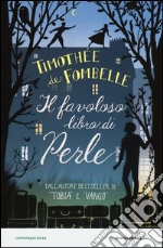 Il favoloso libro di Perle libro