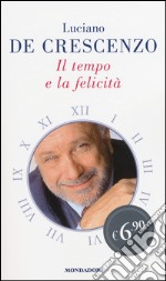 Il tempo e la felicità