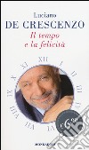 Il tempo e la felicità libro