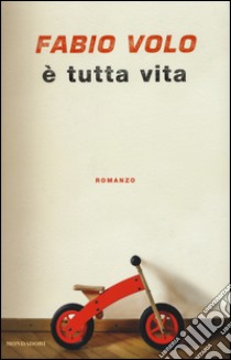 E tutta vita libro usato