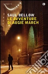 Le avventure di Augie March libro