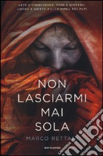 Non lasciarmi mai sola libro